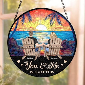 Personalisierter Glasmalerei Suncatcher für Paare - Du & Ich, wir haben das - Jahrestag oder Hochzeitsgeschenk für Ihn Sie