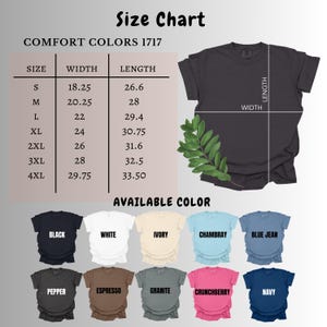 Puede incluir: Tabla de tallas para camisetas Comfort Colors 1717, con medidas en pulgadas para las tallas S a 4XL. La imagen tambi&eacute;n muestra una variedad de colores disponibles, incluyendo negro, blanco, marfil, chambray, azul vaquero, pimienta, espresso, granito, crunchberry y marino.