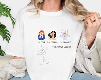 Anti-Trump Legacy T-Shirt: Resist, Protest, Social Justice Tee