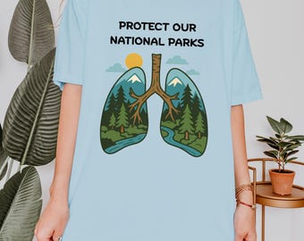 Protect Our Parks T-Shirt: Environmental Awareness Tee