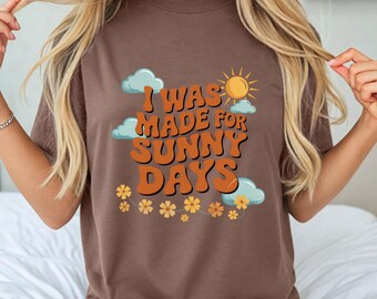 Camiseta Sunny Days: Camiseta de vacaciones de verano con colores cómodos