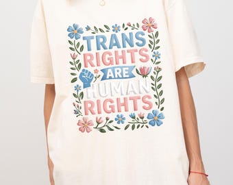 Trans Rights Are Human Rights Shirt: LGBTQ Equality Pride Month Gift