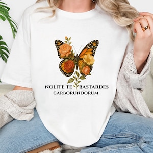 Nolite Te Bastardes Carborundorum Shirt, Feminist Butterfly Flowers T-shirt, Subtle Empowerment Quote, Vintage Floral Women&#39;s Rights tee.