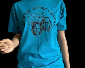 90s Native Americans Before Columbus T Shirt