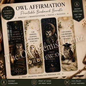 May include: A printable bookmark bundle featuring four unique designs with owl illustrations and affirmations. The bookmarks have a vintage aesthetic with text like "I focus my mind and create my future." and "I am growing, learning, and becoming every day."