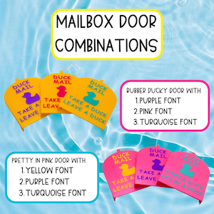May include: Yellow and pink mailbox door signs with the text DUCK MAIL and TAKE A DUCK LEAVE A DUCK. The yellow signs feature purple, pink, or turquoise text. The pink signs feature yellow, purple, or turquoise text, all with duck icons.