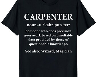 arpenter Definition Shirt – Funny & Bold Tee Celebrating Skilled Woodworkers and Builders