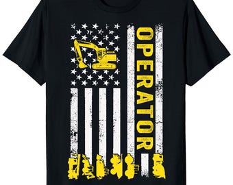 Heavy Equipment Operator Patriotic Shirt | Heavy Equipment | Operator Shirt | Heavy Equipment Operator USA Flag Shirt