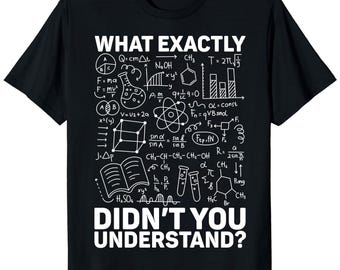 Physics Science Tee | Funny Physics Shirt for STEM Nerds | Quantum Mechanics Gift | Science Teacher Tee | Nerdy Space Atom T-Shirt