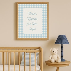 Thank Heaven for Little Boys – Digital Wall Art Print