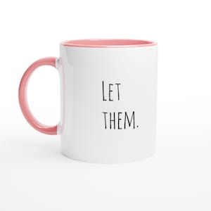 Lassen Sie sie Keramikkaffeebecher