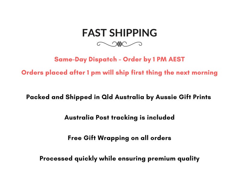 May include: White background with the words "FAST SHIPPING" in black. Below, text in black and red states same-day dispatch, order by 1 PM AEST, and other shipping details. The image also mentions free gift wrapping and premium quality.