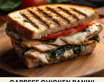 Caprese Chicken Panini Recipe | Gourmet Grilled Sandwich | Easy PDF Lunch