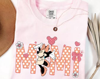 Comfort Colors Disneyworld Shirt Mimi, Disney Mimi Minnie, Minnie Mouse, New Mimi Gift, Disney Trip Family Vacation 2026