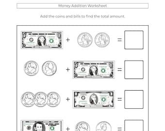 May include: A black and white money addition worksheet with the title "Money Addition Worksheet". The worksheet includes images of dollar bills and coins, with addition problems to solve. The text "Add the coins and bills to find the total amount" is also present.