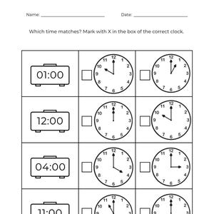 Può includere: Foglio di lavoro in bianco e nero con la domanda "Quale ora corrisponde? Segna con una X la casella dell'orologio corretto". Il foglio di lavoro mostra orologi digitali e analogici. Gli orari visualizzati sono 01:00, 12:00, 04:00, 11:00 e 09:00.
