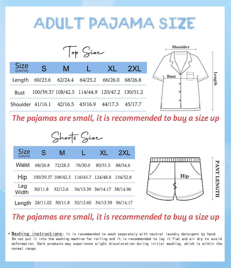 May include: A size chart for adult pajamas, with measurements in inches and centimeters. The chart includes top and shorts sizes, detailing length, bust, shoulder, waist, hip, leg width, and pant length. Washing instructions are also provided.