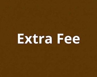 Extra Fee