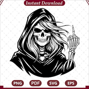 Female Grim Reaper Skeleton Cut Files EPS-SVG-PNG Instant Download, Lady Reaper, Fun Middle Finger Skull Cameo, Cricut, Halloween Witchy Png