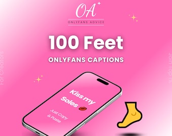 Puede incluir: Fondo rosa con el texto "100 Feet ONLYFANS CAPTIONS". Un smartphone muestra "Kiss my Soles" con un gráfico de labios rojos. Un gráfico de pie amarillo está a la derecha. El logotipo de OnlyFans Advice está en la parte superior.