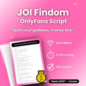 May include: Pink graphic with text "JOI Findom OnlyFans Script" and the phrase "Spoil your goddess, money boy." Includes a script, diamond icon, clock, checkmark, and money bag icon. The script is 5 minutes long and has 553 words.