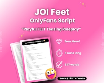 JOI OnlyFans Script: Playful FEET Teasing Roleplay (547 Words)