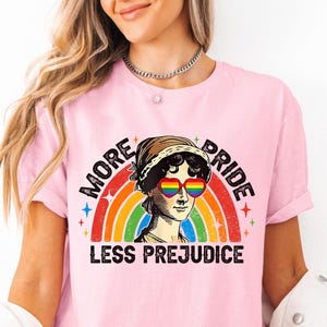 More Pride Less Prejudice Shirt, LGBTQ Shirt, Proud Ally Shirt, Pride Month Shirt, LGBTQ Sweatshirt, LGBTQ Gift, Pride Parade, Lesbian Shirt