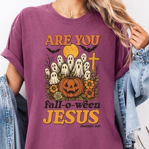 Christian Halloween Shirt, Are You Fall-O-Ween Jesus Shirt, Funny Pumpkin Christian Halloween, Jesus Halloween Shirt