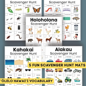 May include: Five colorful scavenger hunt mats with Hawaiian words and images. The mats feature a variety of themes, including animals, nature, and transportation.  The mats are designed to help children learn Hawaiian vocabulary and have fun at the same time.