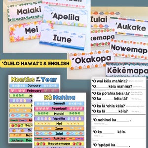May include: A colorful chart with the months of the year in English and Hawaiian. The chart includes the Hawaiian words for each month, such as Ianuali for January and Pepeluali for February. The chart also includes a section for the days of the week in Hawaiian.