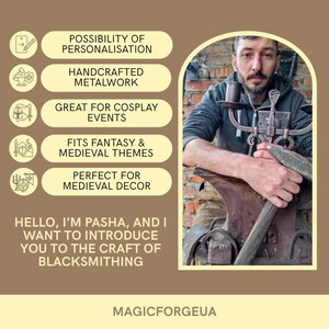May include: An image featuring a blacksmith with handcrafted metalwork. Text includes "Possibility of Personalization," "Handcrafted Metalwork," and "Fits Fantasy & Medieval Themes." The image also says "Hello, I'm Pasha, and I want to introduce you to the craft of Blacksmithing."