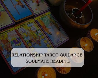 May include: A dimly lit scene featuring tarot cards, candles, and a singing bowl. The cards display various illustrations and text, with the words "RELATIONSHIP TAROT GUIDANCE, SOULMATE READING" overlaid. The text "SAME Day Reading" is also visible.