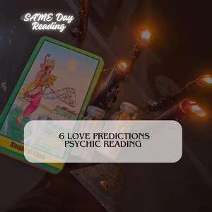 6 Love Predictions – No Questions Needed – 98% Accurate Tarot Reading – Past, Present & Future Insights – Same Day Love Reading
