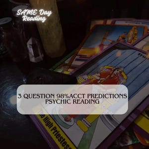 Accurate Psychic Reading - 3 Questions, 98% Prediction Accuracy, Tarot Insights on Past, Present & Future, Same-Day Love - Finance Reading