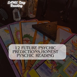 12 Accurate Psychic Predictions – Honest Love & Tarot Card Reading – Same Day Clairvoyant Insights – Future - Spiritual Guidance