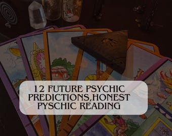 12 Future Psychic Predictions: Same Day Tarot Reading