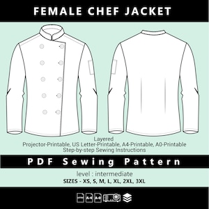 Peut inclure: Un patron de couture PDF pour une veste de chef, avec des vues avant et arrière. La veste a un col officier et une fermeture à boutons. Le texte indique que le patron est en couches et imprimable en différents formats, avec des tailles allant de XS à 3XL.