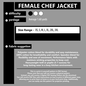 May include: A digital PDF sewing pattern for a female chef jacket. The image includes text indicating fabric suggestions, size range from XS to 3XL, and yardage of 1.60 yards. The pattern is designed for print-at-home use.