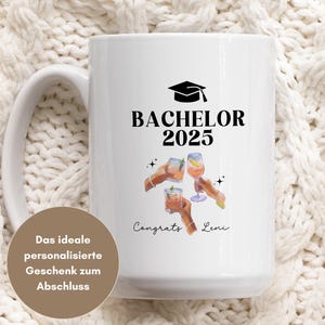 Personalisiertes Abschluss Geschenk Bachelor, Bachelor Geschenk Frau, Geschenk Abschluss Studium, Bachelor Abschluss Tasse, Graduation Tasse