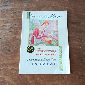 Antique Recipe Booklet Prize Winning Recipes Japanese Deep Sea Crabmeat 20&#39;s Kitchen Vintage Food Illustration Advertising