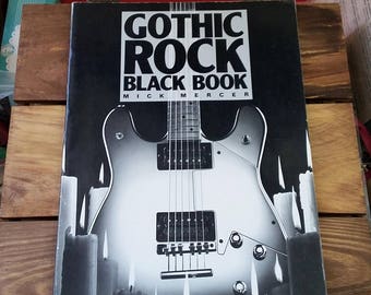 Vintage Book Gothic Rock Black Book by Mick Mercer 1988 Collectible Rock n Roll History 80's Goth Rock w Photos The Cult Sisters of Mercy