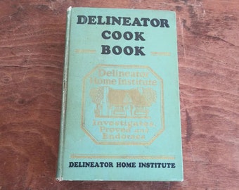 1928 Delineator Cook Book, Vintage Kitchen Recipes