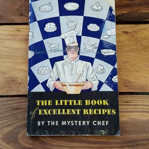 Vintage Cookbook The Little Book of Excellent Recipes by the Mystery Chef 1934 Davis Baking Powder Advertising Ephemera 30&#39;s Illustration