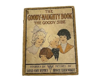 Libro infantil antiguo: El libro de los buenos y los malos, primera edición de 1913