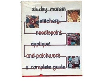 Vintage Book Shirley Marein Stitchery Needlepoint Applique and Patchwork a Complete Guide 70's Needlework Textile Fabric Art Sewing Abstract