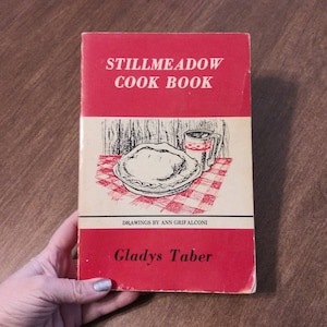 Vintage Cookbook Stillmeadow Cook Book Gladys Taber Illustrations Grifalconi 40&#39;s 50&#39;s 60&#39;s Mid Century Kitchen Recipes New England Cape Cod