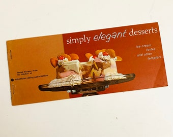 Vintage Cookbook Ice Cream Desserts Simply Elegant Desserts Tortes