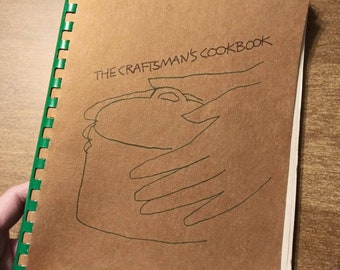 Vintage Cookbook The Craftsman's Cookbook 1972 American Crafts Council Natural & World Recipes 70's Kitchen Baking Cooking Chef