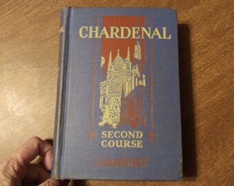 Vintage Book Chardenal Second Course by Louis Lambert French Language Photos of France 50's Mid Century Learn Another Language Book