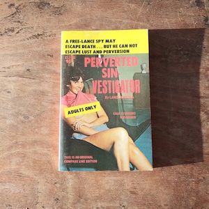 Vintage Book 1966 Pulp Fiction Adults Only Perverted SinVestigator 60&#39;s Mid Century Sex Ephemera Dirty Story Spy Under Cover
